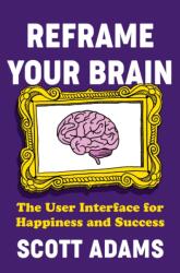 Reframe Your Brain (ISBN: 9780593544266)