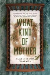 What Kind of Mother (ISBN: 9781683693802)