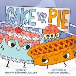 Cake Vs. Pie (ISBN: 9780358555605)
