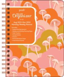 Posh: Deluxe Organizer 17-Month 2023-2024 Monthly/Weekly Hardcover Planner Calendar (ISBN: 9781524879167)