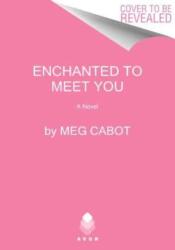 Enchanted to Meet You (ISBN: 9780063268371)