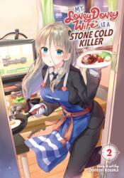 My Lovey-Dovey Wife is a Stone Cold Killer Vol. 2 (ISBN: 9781638581420)