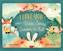 I Love You Through Winter, Spring, Summer, and Fall (ISBN: 9783907130070)