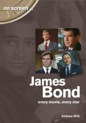 James Bond: Every Movie, Every Star (ISBN: 9781789520101)