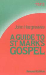 Guide to St. Mark's Gospel (ISBN: 9780281047864)