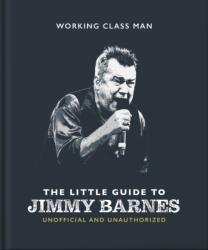 Little Guide to Jimmy Barnes (ISBN: 9781800695078)