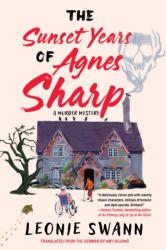 Sunset Years Of Agnes Sharp (ISBN: 9781641294331)