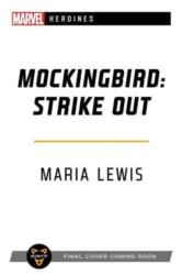 Mockingbird: Strike Out (ISBN: 9781839082177)
