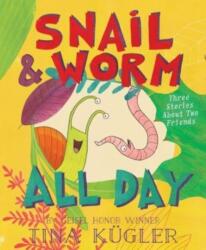 Snail and Worm All Day (ISBN: 9780358561873)