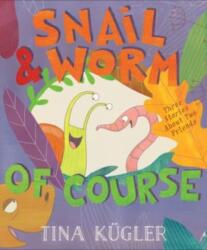 Snail and Worm, of Course (ISBN: 9780358521204)