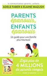 Parents epanouis, enfants epanouis (ISBN: 9782290223284)