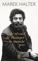 Je revais de changer le monde (ISBN: 9782290220245)