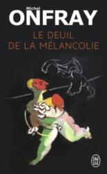 Le deuil de la melancolie (ISBN: 9782290209684)