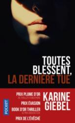 Toutes blessent, la derniere tue (ISBN: 9782266291903)