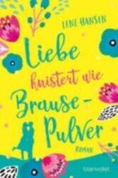 Liebe knistert wie Brausepulver (ISBN: 9783734109188)