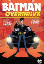Batman: Overdrive (ISBN: 9781401283568)