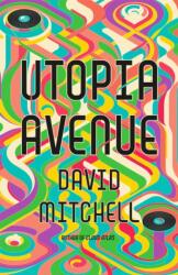 Utopia Avenue (ISBN: 9781444799422)