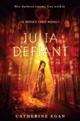 Julia Defiant (ISBN: 9780553533385)