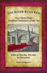 River Runs Red (ISBN: 9780995779518)