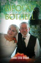 Bipolar Boy From Bothell (ISBN: 9781649794291)