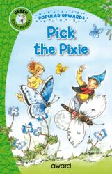 Pick the Pixie (ISBN: 9781782706007)