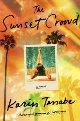 Sunset Crowd (ISBN: 9781250280466)