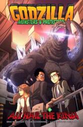 Godzilla: Monsters & Protectors--All Hail the King! (ISBN: 9781684059881)