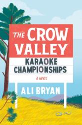 Crow Valley Karaoke Championships (ISBN: 9781250863430)