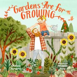 Gardens Are for Growing (ISBN: 9781641706469)