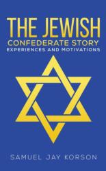 Jewish Confederate Story (ISBN: 9781638293156)
