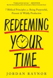 Redeeming your Time (ISBN: 9780593193075)