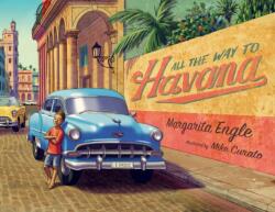All the Way to Havana (ISBN: 9781250881663)