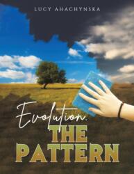 Evolution. The Pattern (ISBN: 9781528904728)