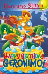 Geronimo Stilton: Happy Birthday, Geronimo! (ISBN: 9781782269854)