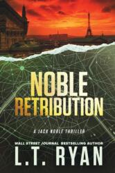 Noble Retribution (ISBN: 9781685331764)