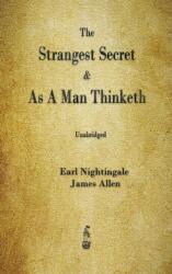 Strangest Secret and As A Man Thinketh (ISBN: 9781603868693)