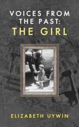 Voices from the Past: The Girl (ISBN: 9781528900058)