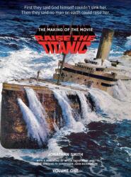 Raise the Titanic - The Making of the Movie Volume 1 (ISBN: 9781629338729)
