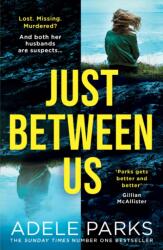 Just Between Us (ISBN: 9780008395681)
