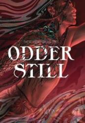 Odder Still (ISBN: 9781952667756)