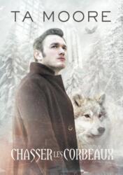 Chasser les corbeaux (ISBN: 9781644053898)
