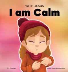 With Jesus I am Calm (ISBN: 9781990681028)