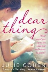 Dear Thing - Julie Cohen (2014)