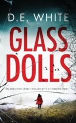 GLASS DOLLS an addictive crime thriller with a fiendish twist (ISBN: 9781789319446)