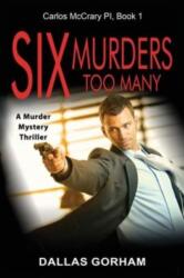 Six Murders Too Many (ISBN: 9781644572078)
