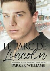 parc de Lincoln (ISBN: 9781641082792)