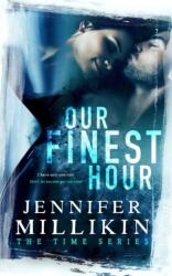 Our Finest Hour (ISBN: 9780996784559)