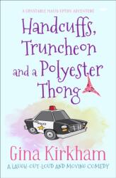 Handcuffs, Truncheon and a Polyester Thong (ISBN: 9781914614170)