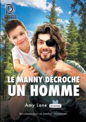 Le manny decroche un homme (ISBN: 9781641082815)