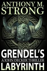Grendel's Labyrinth (ISBN: 9781942207115)